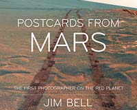 NASA's Red Planet 'Photographer' Jim Bell Presents 'Postcards From Mars'