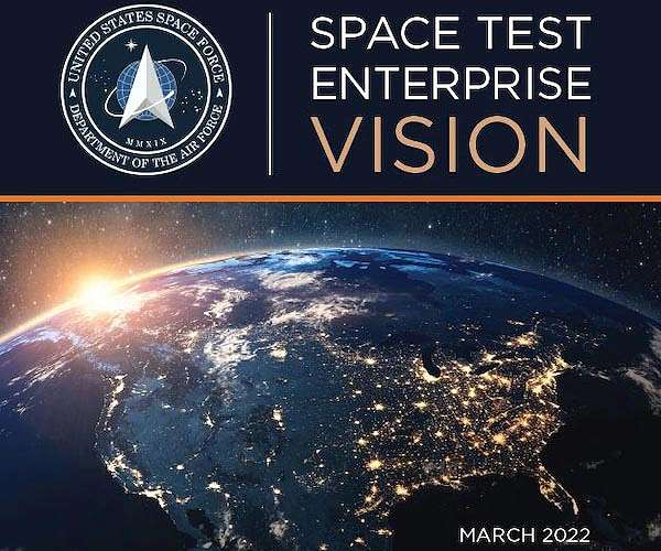 USSF Space Test Enterprise Vision integrates test across capability lifecycles